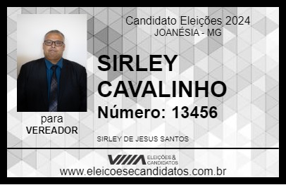 Candidato SIRLEY CAVALINHO 2024 - JOANÉSIA - Eleições