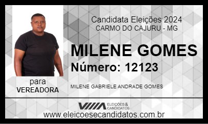 Candidato MILENE GOMES 2024 - CARMO DO CAJURU - Eleições