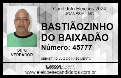 Candidato BASTIÃOZINHO DO BAIXADÃO 2024 - JOANÉSIA - Eleições