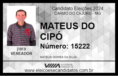 Candidato MATEUS DO CIPÓ 2024 - CARMO DO CAJURU - Eleições