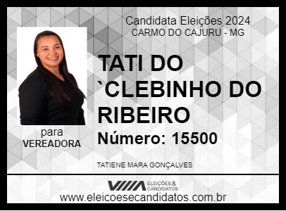 Candidato TATI DO `CLEBINHO DO RIBEIRO 2024 - CARMO DO CAJURU - Eleições