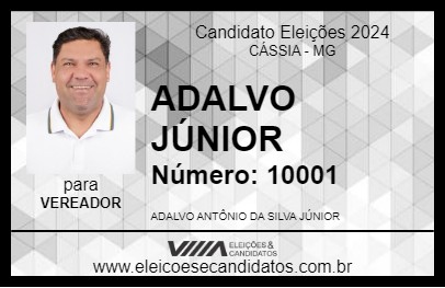 Candidato ADALVO JÚNIOR 2024 - CÁSSIA - Eleições