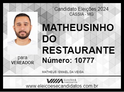 Candidato MATHEUSINHO DO RESTAURANTE 2024 - CÁSSIA - Eleições