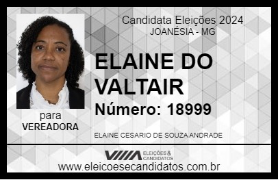 Candidato ELAINE DO VALTAIR 2024 - JOANÉSIA - Eleições