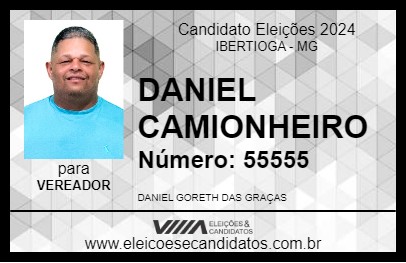 Candidato DANIEL CAMINHONEIRO 2024 - IBERTIOGA - Eleições