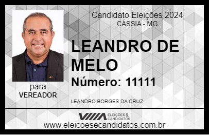 Candidato LEANDRO DE MELO 2024 - CÁSSIA - Eleições