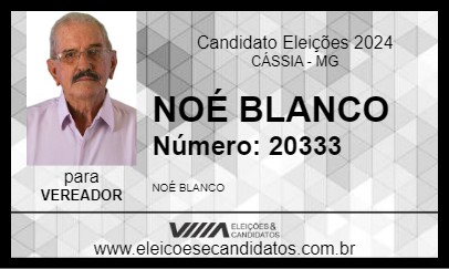 Candidato NOÉ BLANCO 2024 - CÁSSIA - Eleições