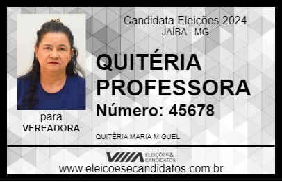 Candidato QUITÉRIA PROFESSORA 2024 - JAÍBA - Eleições