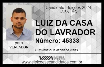 Candidato LUIZ DA CASA DO LAVRADOR 2024 - JAÍBA - Eleições