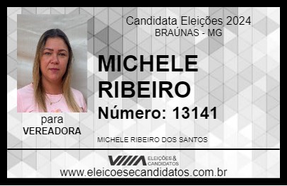 Candidato MICHELE RIBEIRO 2024 - BRAÚNAS - Eleições