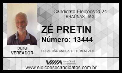 Candidato ZÉ PRETIN 2024 - BRAÚNAS - Eleições