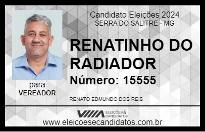 Candidato RENATINHO DO RADIADOR 2024 - SERRA DO SALITRE - Eleições