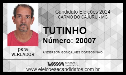 Candidato TUTINHO 2024 - CARMO DO CAJURU - Eleições