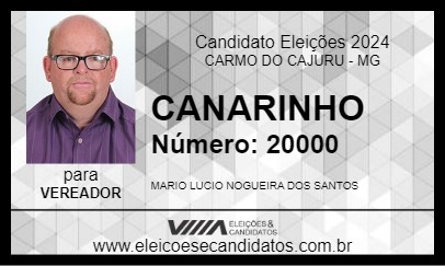 Candidato CANARINHO 2024 - CARMO DO CAJURU - Eleições