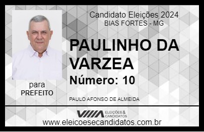 Candidato PAULINHO DA VARZEA 2024 - BIAS FORTES - Eleições