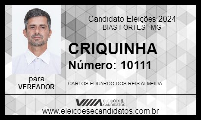 Candidato CRIQUINHA 2024 - BIAS FORTES - Eleições