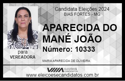 Candidato APARECIDA DO MANÉ JOÃO 2024 - BIAS FORTES - Eleições