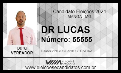 Candidato DR LUCAS 2024 - MANGA - Eleições