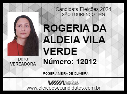 Candidato ROGERIA DA ALDEIA VILA VERDE 2024 - SÃO LOURENÇO - Eleições