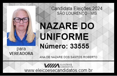 Candidato NAZARE DO UNIFORME 2024 - SÃO LOURENÇO - Eleições