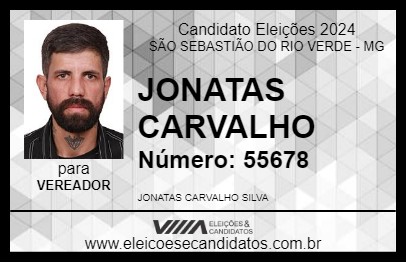 Candidato JONATAS CARVALHO 2024 - SÃO SEBASTIÃO DO RIO VERDE - Eleições