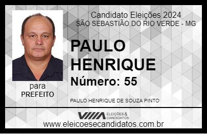 Candidato PAULO HENRIQUE 2024 - SÃO SEBASTIÃO DO RIO VERDE - Eleições