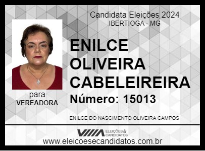 Candidato ENILCE OLIVEIRA CABELEIREIRA 2024 - IBERTIOGA - Eleições