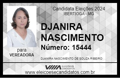 Candidato DJANIRA NASCIMENTO 2024 - IBERTIOGA - Eleições