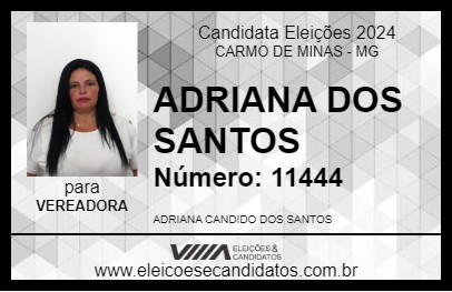 Candidato ADRIANA DOS SANTOS 2024 - CARMO DE MINAS - Eleições