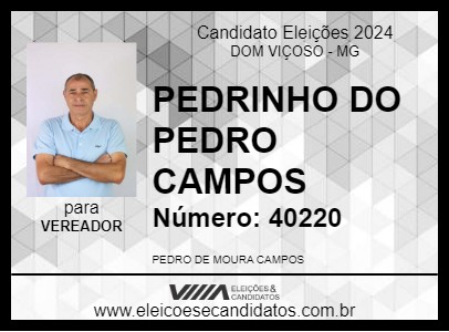 Candidato PEDRINHO DO PEDRO CAMPOS 2024 - DOM VIÇOSO - Eleições