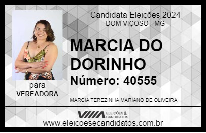 Candidato MARCIA DO DORINHO 2024 - DOM VIÇOSO - Eleições