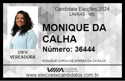 Candidato MONIQUE DA CALHA 2024 - LAVRAS - Eleições