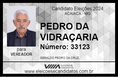 Candidato PEDRO DA VIDRAÇARIA  2024 - ACAIACA - Eleições