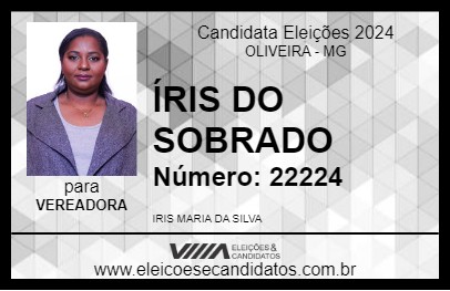 Candidato ÍRIS DO SOBRADO 2024 - OLIVEIRA - Eleições