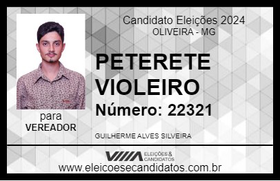 Candidato PETERETE VIOLEIRO 2024 - OLIVEIRA - Eleições