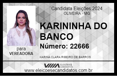 Candidato KARININHA DO BANCO 2024 - OLIVEIRA - Eleições