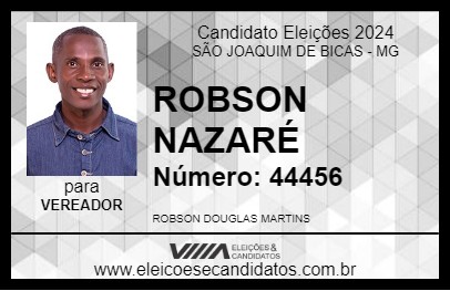 Candidato ROBSON NAZARÉ 2024 - SÃO JOAQUIM DE BICAS - Eleições