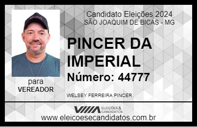 Candidato PINCER DA IMPERIAL 2024 - SÃO JOAQUIM DE BICAS - Eleições