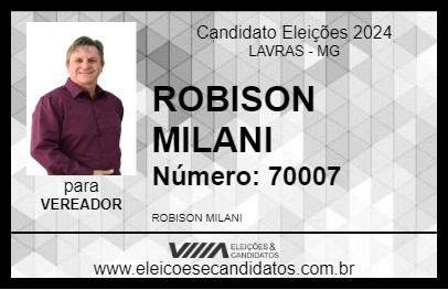 Candidato ROBISON MILANI 2024 - LAVRAS - Eleições