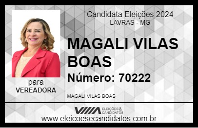 Candidato MAGALI VILAS BOAS 2024 - LAVRAS - Eleições