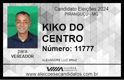 Candidato KIKO DO CENTRO 2024 - PIRANGUÇU - Eleições