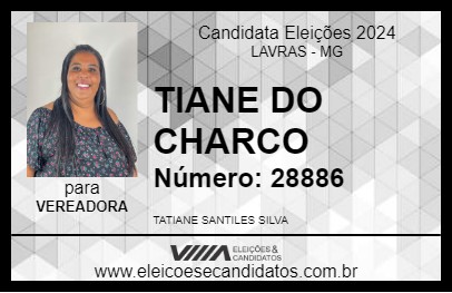 Candidato TIANE DO CHARCO 2024 - LAVRAS - Eleições