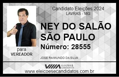 Candidato NEY DO SALÃO SÃO PAULO 2024 - LAVRAS - Eleições