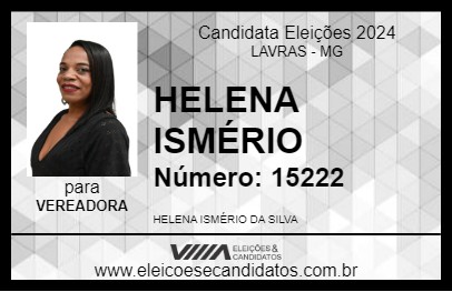 Candidato HELENA ISMÉRIO 2024 - LAVRAS - Eleições