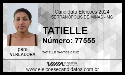 Candidato TATIELLE 2024 - SERRANÓPOLIS DE MINAS - Eleições