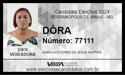 Candidato DÔRA 2024 - SERRANÓPOLIS DE MINAS - Eleições