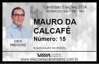 Candidato MAURO DA CALCAFÉ 2024 - SERRA DO SALITRE - Eleições