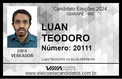 Candidato LUAN TEODORO 2024 - IGARAPÉ - Eleições