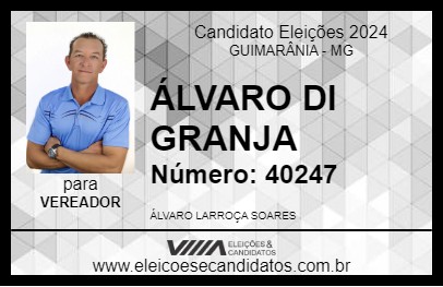 Candidato ÁLVARO DI GRANJA 2024 - GUIMARÂNIA - Eleições