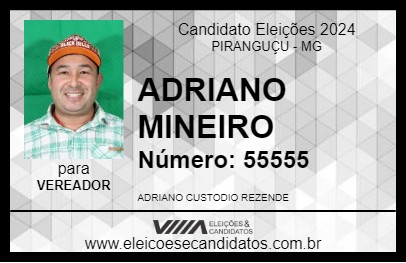 Candidato ADRIANO MINEIRO 2024 - PIRANGUÇU - Eleições